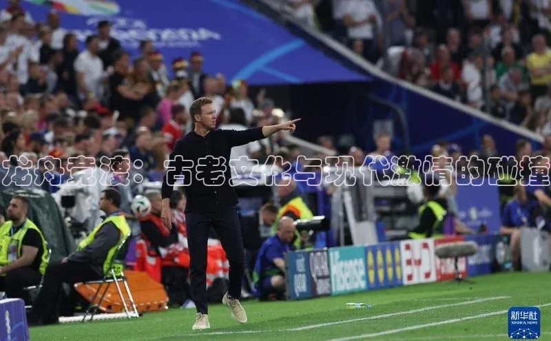 恒盛app下载百度教育龙舟竞渡：古老文化与现代激情的碰撞